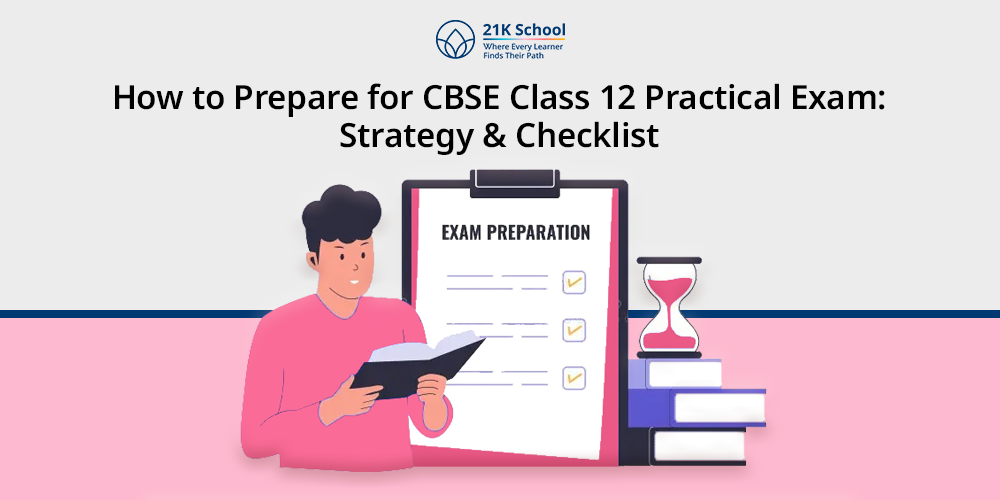How to Prepare for CBSE Class 12 Practical Exam? Strategy Explained